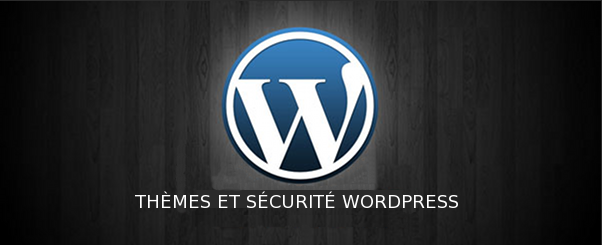 blogue sincever theme securite wp